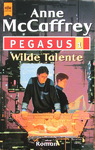 Anne McCaffrey - Wilde Talente - Pegasus 1: Vorn