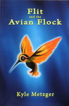 Kyle Metzger - Flit and the Avian Flock: Vorn