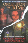 Patrick Thomas & Diane Raetz - Once Upon In Crime - A Mystic Investigators Omnibus: Vorn
