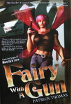 Patrick Thomas - Fairy with a Gun - The Collected Terrorbelle: Vorn