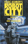 Mike McQuay - Der Verdacht - Isaac Asimov's Robot City Band 2: Vorn