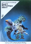 Hans Joachim Alpers & Werner Fuchs - Science Fiction Anthologie Band 1: Die Fünfziger Jahre I: Umschlag vorn