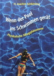 H. Joachim Schlichting - Wenn der Pool ins Schwimmen gerät - Physikalische Alltagsphänomene: Vorn