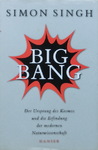 Simon Singh - Big Bang - Der Ursprung des Kosmos und die Erfindung der modernen Naturwissenschaft: Umschlag vorn