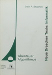 Erwin P. Stoschek - Abenteuer Algorithmus: Vorn
