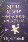 Ursula Vernon - Mehl, Magie und Machenschaften: Vorn