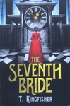 Ursula Vernon - The Seventh Bride: Vorn