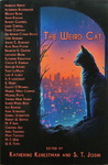 Katherine Kerestman & S. T. Joshi - The Weird Cat: Vorn