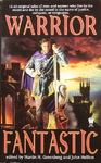 Martin H. Greenberg & John Helfers - Warrior Fantastic: Vorn