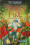Tui T. Sutherland & Mike Holmes - Wings of Fire - Die Graphic Novel: Buch Drei - Das bedrohte Königreich: Vorn