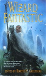 Martin H. Greenberg - Wizard Fantastic: Vorn
