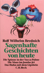 Wolf Wilhelm Brednich - Wolf Wilhelm Brednich - Sagenhafte Geschichten von heute: Umschlag vorn