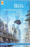 Greg Bear - Foundation und Chaos: Vorn
